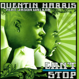 Quentin Harris - Can't Stop