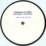 Hitmixers Vs. Nelly - Say It Right
