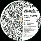 Swat-squad - Mania Ep