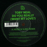 Toby Neal - Do You Really Want