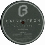 Calvertron - King Of Rock