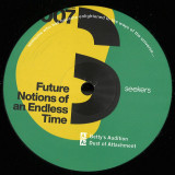 seekers - Future Notions Of An Endless Time