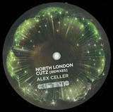 Alex Celler - North London Cutz Remixes