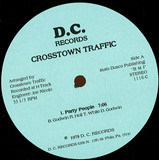 Crosstown Traffic - Party People / Love Your Family