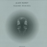 Alan Hurst - Nzambi (remixes)