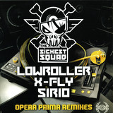 The Sickest Squad - Opera Prima Remixes