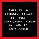 Various - Friendly Records x War Child LP