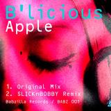 B'licious & SLICKnBOBBY - Apple