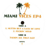 Miami Vices - Ep 4 - Hip House Style