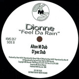 Dionne - Feel Da Rain (remixes)
