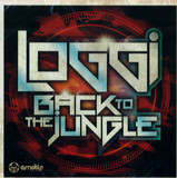 Loggi - Back To The Jungle