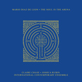 Mario Diaz De Leon - The Soul Is The Arena