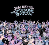 Jam Baxter - The Gruesome Features 2x12"