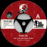 Eddie Bo - Our Love (will Never Falter)