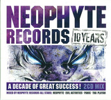Neophyte Records - A Decade Of Great Success