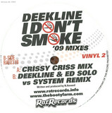Deekline & Ed Solo - I Don't Smoke '09 *2*