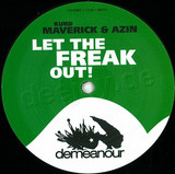 Kurd Maverick & Azin - Let The Freak Out