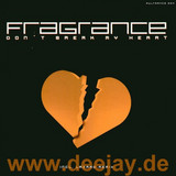 Fragrance - Don't Break My Heart