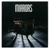 Mirrors - Ways To An End