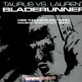 Taurus Vs. Laurent - Bladerunner