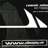 Cosmic Mind - So Happy