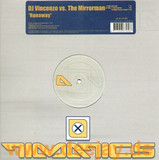 Dj Vincenzo Vs. The Mirrorman - Runaway