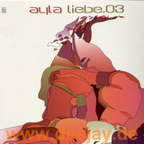 Ayla - Liebe 2003*rmx