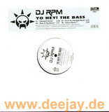 Dj Rpm - Yo Hey ! The Bass