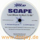 Scape - Love Means So Much To Me