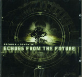 Rregula & Dementia - Echoes From The Future