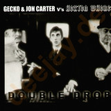 Gecko & Jon Carter - Double Drop