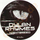 Dylan Rhymes - Nightbreed