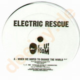 Electric Rescue Vs. Winds - When We Hoped To Change The