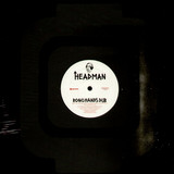 Headman - Rong Hands / Upstart