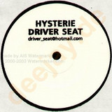 Hysterie - Driver Seat