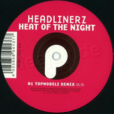 Headlinerz - Heat Of The Night