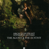 High Contrast - The Agony & The Ecstasy