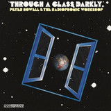 Peter Howell & Radiophonic Workshop - Through A Glass Darkly