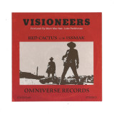Visioneers - Red Cactus / Issmak