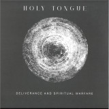Holy Tongue - Deliverance and Spiritual Warfare LP