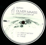 Oliver Maass - Does It Matter Ep
