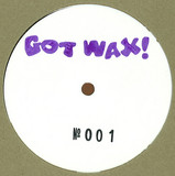 B Trak - Gotwax! No. 001