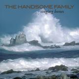 The Handsome Family - Singing Bones LP 2x12" + CD