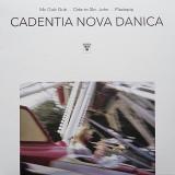 Cadentia Nova Danica - Mc Gub Gub / Ode To Skt. John / Pladepip