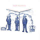 Naffi Sandwich - Hoochie Pooch/space Alligator: Freddie Viaduct At Naffi Hq, 1979-83