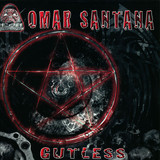 Omar Santana - Gutless (The Remixes)
