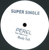 Perel Feat. Abba Lang - Bodytalk Supersingle 10"