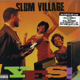 Slum Village - Yes