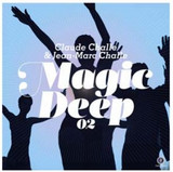 Claude Challe & Jean-marc Challe - Magic Deep 02 - 2cd