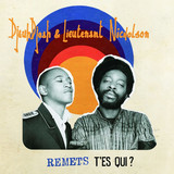 Djeudjoah & Lieutenant Nicholson - Remets T'es Qui Cd